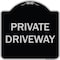 Signmission Designer Series Sign-Private Driveway, Black & Silver Heavy-Gauge Aluminum, 18" x 18", BS-1818-9778 A-DES-BS-1818-9778 - alternate 1